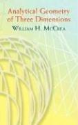 Cover of: Analytical Geometry of Three Dimensions by William H. McCrea