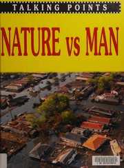 Cover of: Nature vs. man by Antony Mason