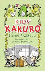 Cover of: Kids' Kakuro by John Pazzelli, John Pazzelli