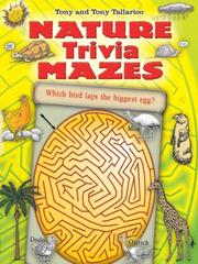 Cover of: Nature Trivia Mazes by Tony 'Anthony' Tallarico
