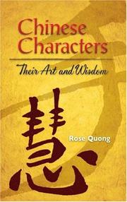 Cover of: Chinese Characters by Rose Quong, Rose Quong