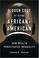 Cover of: The hidden cost of being African American