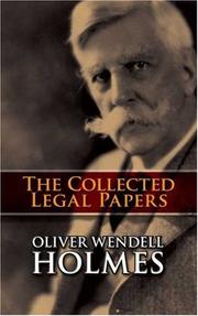Cover of: The Collected Legal Papers by Oliver Wendell Holmes, Sr.