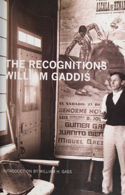 The recognitions by William Gaddis, William Gaddis