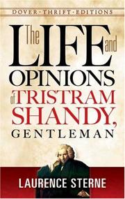 Cover of: The Life and Opinions of Tristram Shandy, Gentleman (Thrift Edition) by Laurence Sterne