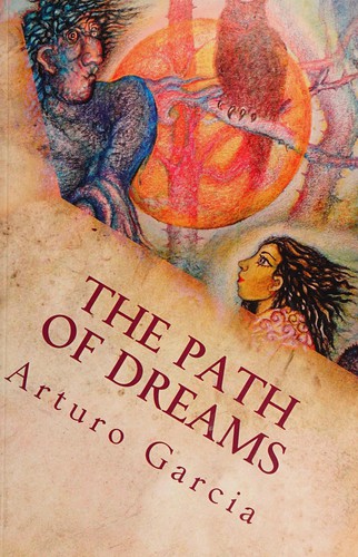 The path of dreams by Arturo García