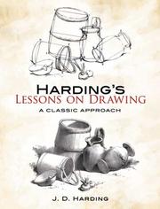 Cover of: Harding's Lessons on Drawing: A Classic Approach (Dover Books on Art Instruction)