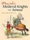 Cover of: Meyrick's Medieval Knights and Armour