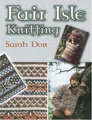 Cover of: Fair Isle Knitting by Sarah Don