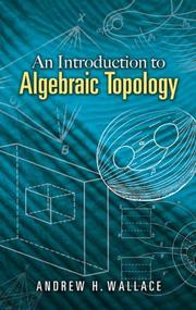 Cover of: An Introduction to Algebraic Topology