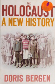 Cover of: The Holocaust: a new history