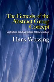 The Genesis of the Abstract Group Concept by Hans Wussing