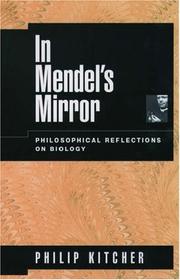 Cover of: In Mendel's Mirror: Philosophical Reflections on Biology
