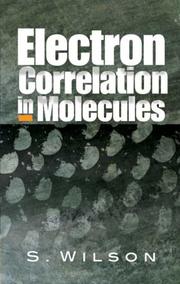 Electron Correlation in Molecules by S. Wilson
