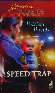 Speed trap by Patricia Davids