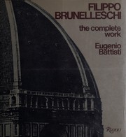 Cover of: Filippo Brunelleschi: the complete work