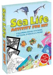 Cover of: Sea Life Activity Fun Kit