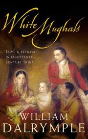 Cover of: White Mughals by William Dalrymple