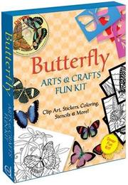 Cover of: Butterfly Arts & Crafts Fun Kit