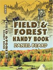 Cover of: The Field and Forest Handy Book