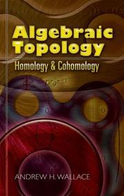 Cover of: Algebraic Topology: Homology and Cohomology