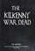 Cover of: The Kilkenny war dead