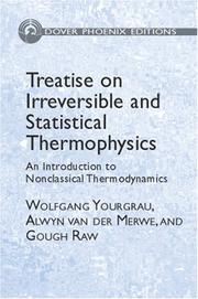 Cover of: Treatise on Irreversible and Statistical Thermodynamics: An Introduction to Nonclassical Thermodynamics (Dover Phoneix Editions)
