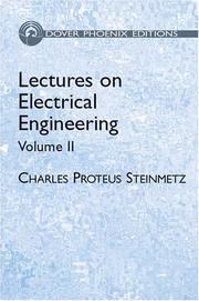 Cover of: Lectures on Electrical Engineering, Vol. II by Charles Proteus Steinmetz