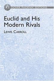 Cover of: Euclid and his modern rivals by Lewis Carroll, Lewis Carroll