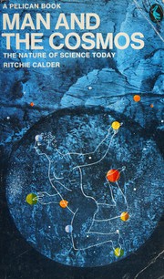 Cover of: Man and the cosmos by Peter Ritchie Calder