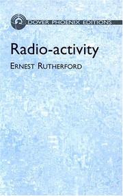 Radio-activity by Ernest Rutherford, Emilio Segrè