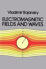 Cover of: Electromagnetic fields and waves by Vladimir Borisovich Rojansky
