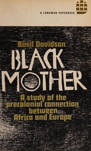 Cover of: Black mother by Basil Davidson