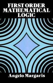Cover of: First order mathematical logic by Angelo Margaris