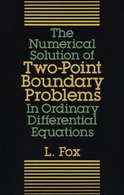 Cover of: The numerical solution of two-point boundary problems in ordinary differential equations by Fox, L.