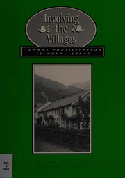 Cover of: Involving the villages: tenant participation in rural areas : a report on the TPAS Cumbria ruralhousing project
