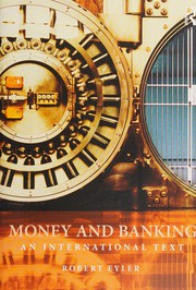 Cover of: Money and banking: an international text