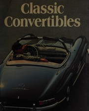 Cover of: Classic Convertibles by Yves Le Ray