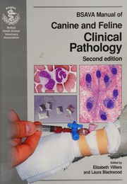 Cover of: BSAVA manual of canine and feline clinical pathology