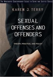 Sexual Offenses and Offenders by Karen J. Terry