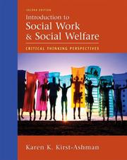 Cover of: Introduction to Social Work and Social Welfare by Karen Kay Kirst-Ashman