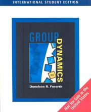Group dynamics by Donelson R. Forsyth