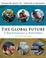 Cover of: The Global Future
