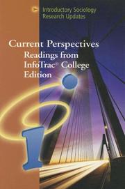 Cover of: Current Perspectives: Readings from InfoTrac® College Edition: Introductory Sociology Research Updates (with InfoTrac®)