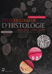 Atlas en couleur d'histologie by Leslie P. Gartner