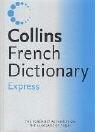 Cover of: Collins Express French Dictionary