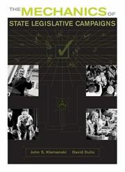 Cover of: The Mechanics of State Legislative Campaigns