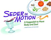 Cover of: Seder in Motion: A Haggadah to Move Body and Soul