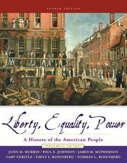 Cover of: Liberty, Equality, and Power: A History of the American People, Volume I: to 1877 (with CD-ROM)