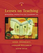 Cover of: Lenses on Teaching by Leigh Chiarelott, Leonard Davidman, Kevin Ryan